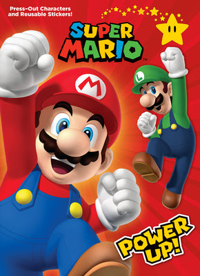 Book cover for Super Mario: Power Up! (Nintendo(r)): Press-Out Characters and Reusable Stickers!