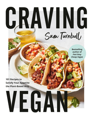 Book cover for Craving Vegan: 101 Recipes to Satisfy Your Appetite the Plant-Based Way