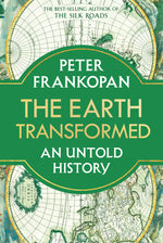 Book cover for The Earth Transformed: An Untold History