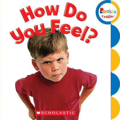 Book cover for How Do You Feel? (Rookie Toddler)