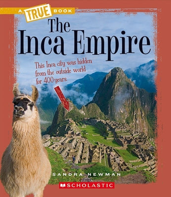 Book cover for The Inca Empire (a True Book: Ancient Civilizations)