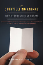 Book cover for The Storytelling Animal: How Stories Make Us Human