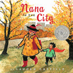 Book cover for Nana in the City: A Caldecott Honor Award Winner