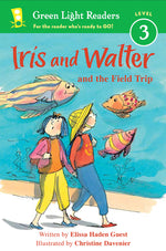 Book cover for Iris and Walter and the Field Trip