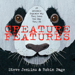 Book cover for Creature Features: Twenty-Five Animals Explain Why They Look the Way They Do