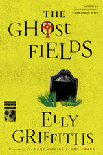 Book cover for The Ghost Fields: A Mystery