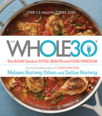 Book cover for The Whole30: The 30-Day Guide to Total Health and Food Freedom