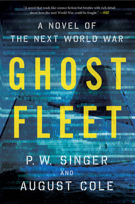 Book cover for Ghost Fleet: A Novel of the Next World War