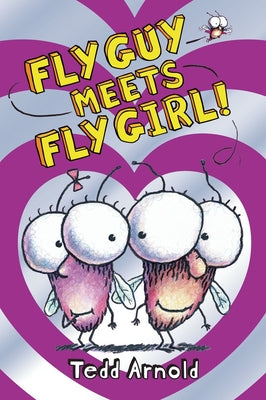 Book cover for Fly Guy Meets Fly Girl! (Fly Guy #8): Volume 8