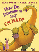 Book cover for How Do Dinosaurs Say I'm Mad?