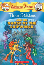 Book cover for Thea Stilton and the Ghost of the Shipwreck (Thea Stilton #3): A Geronimo Stilton Adventure