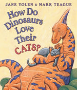 Book cover for How Do Dinosaurs Love Their Cats?