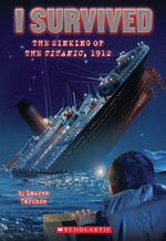 Book cover for I Survived the Sinking of the Titanic, 1912 (I Survived #1): Volume 1
