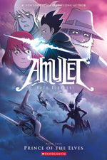 Book cover for Prince of the Elves: A Graphic Novel (Amulet #5): Volume 5