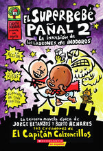 Book cover for Superbebé Pañal 2: La Invasión de Los Ladrones de Inodoros (Super Diaper Baby #2)