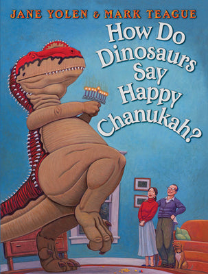 Book cover for How Do Dinosaurs Say Happy Chanukah?