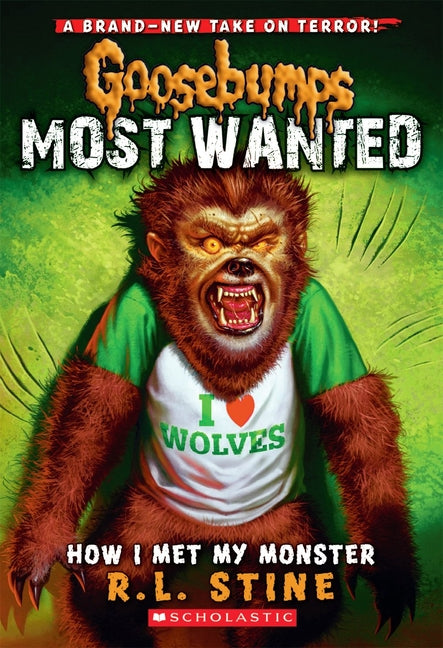 Book cover for How I Met My Monster (Goosebumps Most Wanted #3): Volume 3