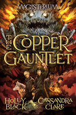 Book cover for The Copper Gauntlet (Magisterium #2): Volume 2
