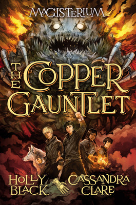 Book cover for The Copper Gauntlet (Magisterium #2): Volume 2