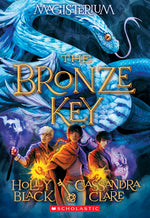 Book cover for The Bronze Key (Magisterium #3): Volume 3