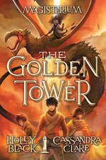 Book cover for The Golden Tower (Magisterium #5): Volume 5