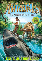 Book cover for Against the Tide (Spirit Animals, Book 5): Volume 5