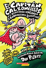 Book cover for El Capitán Calzoncillos Y La Asquerosa Venganza de Los Robocalzones Radioactivos (Captain Underpants #10): (Spanish Language Edition of Captain Underp