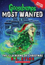 Book cover for The 12 Screams of Christmas (Goosebumps Most Wanted: Special Edition #2): Volume 2