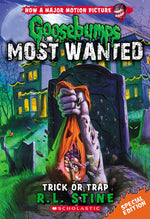 Book cover for Trick or Trap (Goosebumps Most Wanted: Special Edition #3): Volume 3