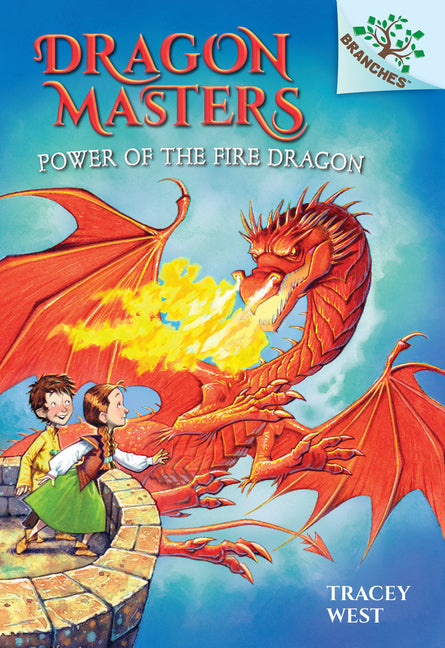 Book cover for Power of the Fire Dragon: A Branches Book (Dragon Masters #4): Volume 4 (Library)
