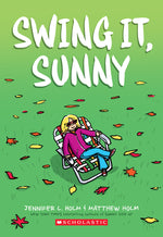 Book cover for Swing It, Sunny: A Graphic Novel (Sunny #2): Volume 2
