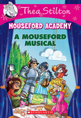Book cover for A Mouseford Musical (Mouseford Academy #6): Volume 6