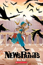 Book cover for Newsprints: A Graphic Novel (Newsprints #1)