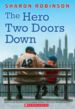 Book cover for The Hero Two Doors Down: Based on the True Story of Friendship Between a Boy and a Baseball Legend