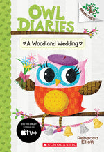 Book cover for A Woodland Wedding: A Branches Book (Owl Diaries #3): Volume 3