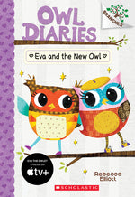 Book cover for Eva and the New Owl: A Branches Book (Owl Diaries #4): Volume 4