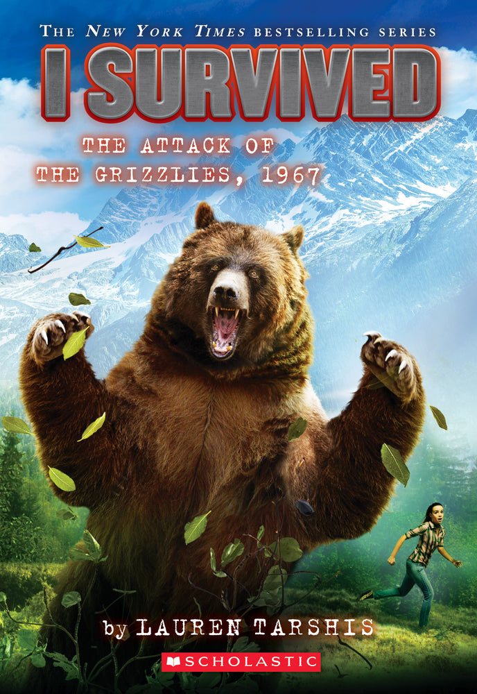 Book cover for I Survived the Attack of the Grizzlies, 1967 (I Survived #17): Volume 17
