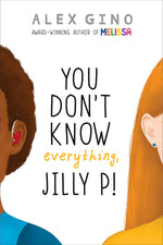 Book cover for You Don't Know Everything, Jilly P! (Scholastic Gold)