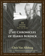 Book cover for The Chronicles of Harris Burdick: 14 Amazing Authors Tell the Tales