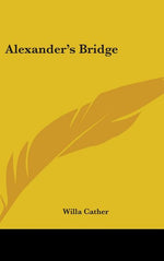 Book cover for Alexander's Bridge
