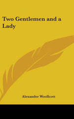 Book cover for Two Gentlemen and a Lady