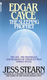Book cover for Edgar Cayce: The Sleeping Prophet (Revised)
