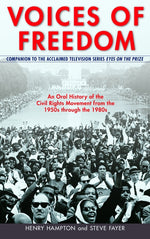 Book cover for Voices of Freedom: An Oral History of the Civil Rights Movement from the 1950s Through the 1980s