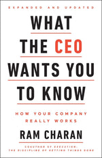 Book cover for What the CEO Wants You to Know, Expanded and Updated: How Your Company Really Works