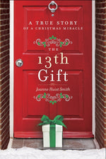 Book cover for 13th Gift: A True Story of a Christmas Miracle