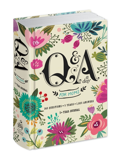 Book cover for Q&A a Day for Moms: A 5-Year Journal