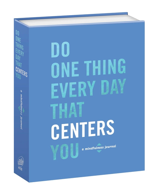 Book cover for Do One Thing Every Day That Centers You: A Mindfulness Journal