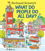 Book cover for Richard Scarry's What Do People Do All Day?