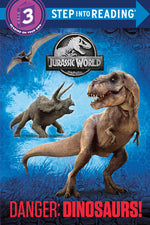 Book cover for Danger: Dinosaurs! (Jurassic World)