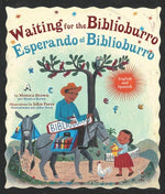 Book cover for Waiting for the Biblioburro/Esperando El Biblioburro: (Spanish-English Bilingual Edition)